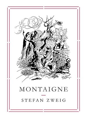 Imagen del vendedor de Montaigne (Pushkin Collection) by Zweig, Stefan [Paperback ] a la venta por booksXpress