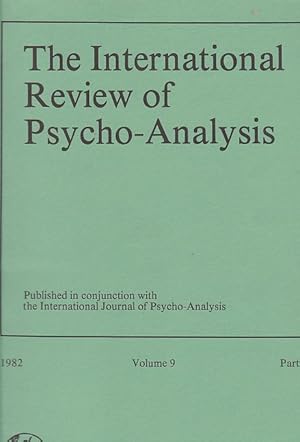 Seller image for The International Review of Psycho-Analysis. Volume 9, Part 4, 1982. Published in conjunction with the International Journal of Psycho-Analysis. for sale by Fundus-Online GbR Borkert Schwarz Zerfa