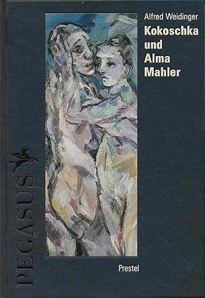 Bild des Verkufers fr Kokoschka und Alma Mahler. Dokumente einer leidenschaftlichen Begegnung. Hrsg. von Alfred Weidinger / Pegasus-Bibliothek. zum Verkauf von Fundus-Online GbR Borkert Schwarz Zerfa