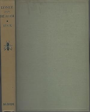 Seller image for Honey and Your Health A Nutrimental, Medicinal, and Historical Commentary for sale by Eve's Book Garden