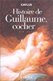 Seller image for Histoire De Guillaume, Cocher for sale by RECYCLIVRE