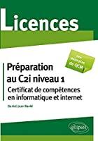 Image du vendeur pour Prparation Au C2i Niveau 1 (certificat De Comptences En Informatique Et Internet) mis en vente par RECYCLIVRE