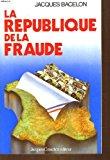 Bild des Verkufers fr La Republique De La Fraude zum Verkauf von RECYCLIVRE