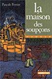 Bild des Verkufers fr La Maison Des Soupons zum Verkauf von RECYCLIVRE