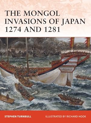 Seller image for Mongol Invasions of Japan 1274 and 1281 for sale by GreatBookPrices