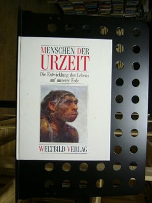 Bild des Verkufers fr Menschen der Urzeit. Die Entwicklung des Lebens auf unserer Erde zum Verkauf von Antiquariat im Kaiserviertel | Wimbauer Buchversand