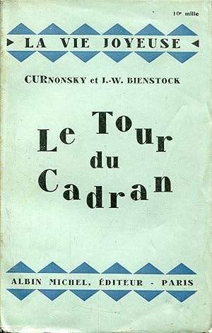 Seller image for Le tour du cadran for sale by Bloody Bulga