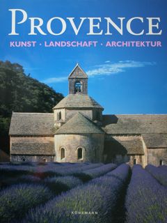 Provence Cote d'Azur. Kunst - Landschaft - Architektur.