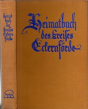 Bild des Verkufers fr Heimatbuch des Kreises Eckernfrde. zum Verkauf von Antiquariat Carl Wegner