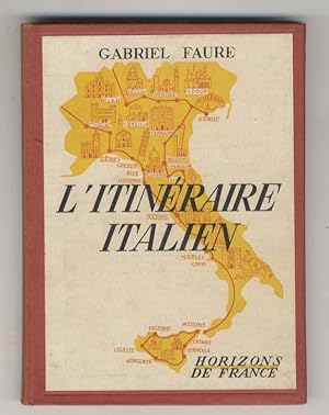L'itinéraire italien. (Turin et Gênes - De Gênes à Rome - Rome antique et moderne - Etat du Vatic...