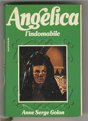 Seller image for Angelica l'indomabile. for sale by Libreria Oreste Gozzini snc