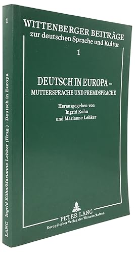 Imagen del vendedor de Deutsch in Europa - Muttersprache und Fremdsprache. a la venta por Antiquariat Heiner Henke