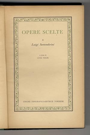 Bild des Verkufers fr Opere scelte. A cura di Luigi Negri. zum Verkauf von Libreria Oreste Gozzini snc