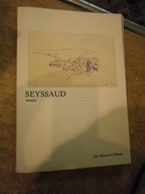 Seller image for Seyssaud, Dessins. for sale by Le livre de sable