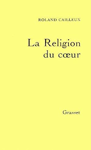 Bild des Verkufers fr La religion du coeur zum Verkauf von JLG_livres anciens et modernes