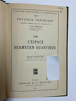 Imagen del vendedor de Physique teorique XXIII L'Espace hermitien quantique a la venta por Libreria M. T. Cicerone