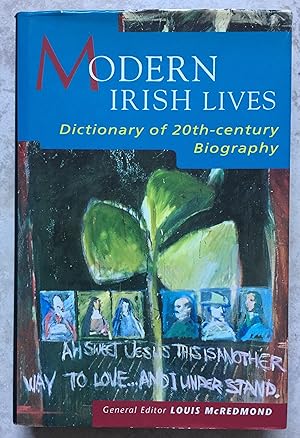Modern Irish Lives - Dictionary of Twentieth-century Irish Biography