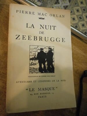 La nuit de Zeebrugge .(envoi de l'auteur)