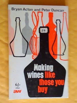 Bild des Verkufers fr Making Wines Like Those You Buy zum Verkauf von Livresse