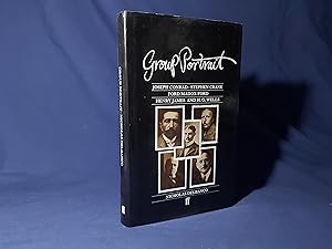 Seller image for Group Portrait,Joseph Conrad,Stephen Crane,Ford Madox Ford,Henry James and H.G.Wells(Hardback,w/dust jacket,1st Edition,1982) for sale by Codex Books