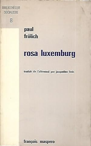 Immagine del venditore per Rosa Luxemburg sa vie et son oeuvre venduto da Messinissa libri