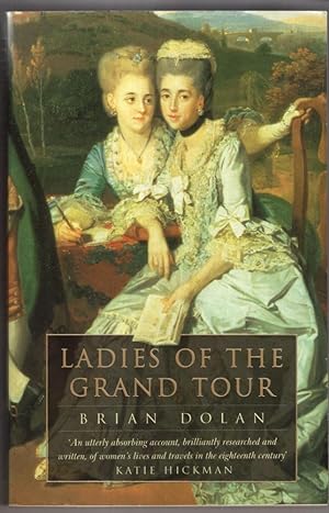 Seller image for Ladies of the Grand Tour for sale by High Street Books
