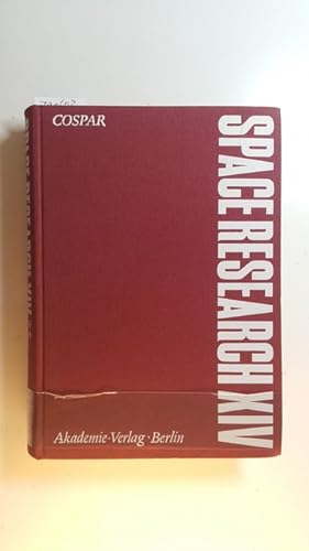 Bild des Verkufers fr Space research XIV : proceedings of open meetings of working groups of the sixteenth plenary meeting of COSPAR, Constance, F.R.G.- 23 May-5 June 1973 and resumes of the Symposium on Noctilucent Clouds and Interplanetary Dust, Constance, F.R.G.-24 and 25 M ay 1973 zum Verkauf von Gebrauchtbcherlogistik  H.J. Lauterbach