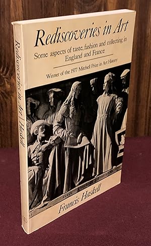 Immagine del venditore per Rediscoveries in Art: Some Aspects of Tastes, Fashion and Collecting in England and France venduto da Palimpsest Scholarly Books & Services