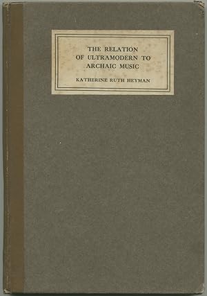 Image du vendeur pour The relation of ultramodern to archaic music. mis en vente par Schsisches Auktionshaus & Antiquariat