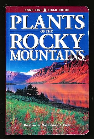 Bild des Verkufers fr Plants of the Rocky Mountains (Lone Pine Field Guide) zum Verkauf von Paradox Books USA