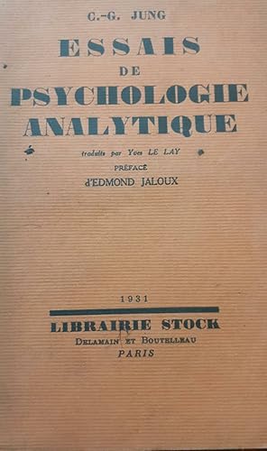 Essais de psychologie analytique. Traduits de l'allemand par Yves Le Lay. Préface d'Edmond Jaloux.