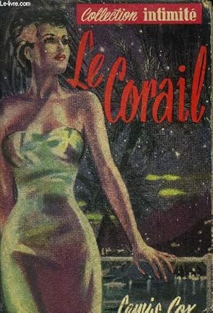 Bild des Verkufers fr Le corail, collection intimit zum Verkauf von Le-Livre