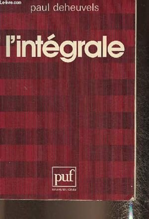 Image du vendeur pour L'intgrale (Collection "Mathmatiques") mis en vente par Le-Livre
