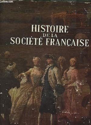 Imagen del vendedor de Histoire de la socit franaise a la venta por Le-Livre