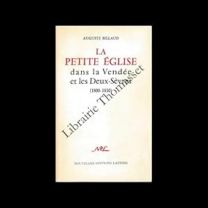 La petite église dans la Vendée et les Deux-Sèvres (1800-1830)