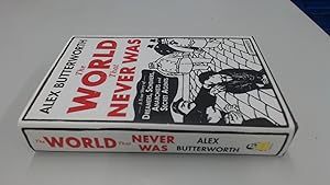 Seller image for The World That Never Was: A True Story Of Dreamers, Schemers, Anarchists And Secret Agents for sale by BoundlessBookstore