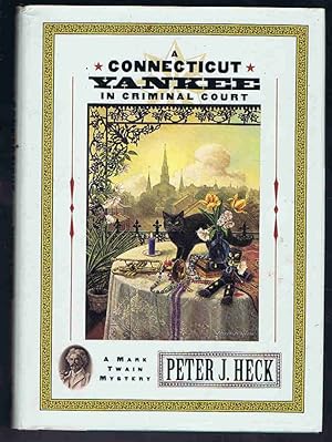 Immagine del venditore per A Connecticut Yankee in Criminal Court (A Mark Twain mystery) venduto da Lazy Letters Books