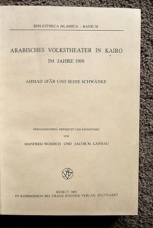 ARAB FOLK THEATER IN CAIRO IN 1909 Arabisches Volkstheater in Kairo im Jahre 1909 ARABIC & GERMAN...