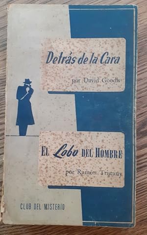 Seller image for DETRAS DE LA CARA.(DARK PASSAGE) Y EL LOBO DEL HOMBRE. for sale by DEL SUBURBIO  LIBROS- VENTA PARTICULAR