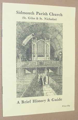 Seller image for Sidmouth Parish Church (St Giles and St Nicholas): A brief history and guide; The bells of the parish church for sale by Nigel Smith Books