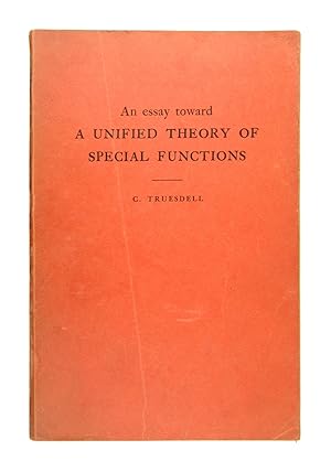 An Essay Toward a Unified Theory of Special Functions