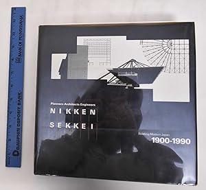 Nikken Sekkei: Building Modern Japan, 1900-1990