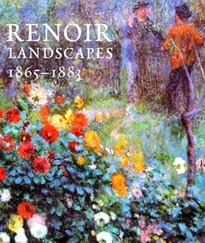 Bild des Verkufers fr Renoir Landscapes: 1865-1883 zum Verkauf von LEFT COAST BOOKS