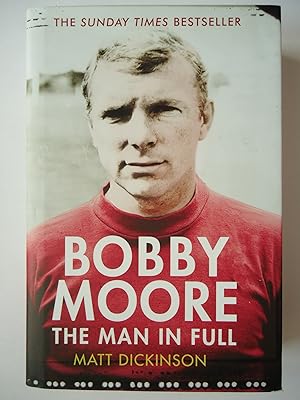 Immagine del venditore per BOBBY MOORE. The Man in Full venduto da GfB, the Colchester Bookshop