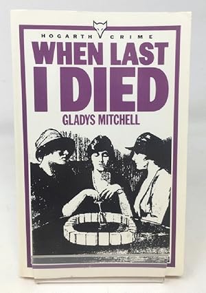 Seller image for When Last I Died for sale by Cambridge Recycled Books