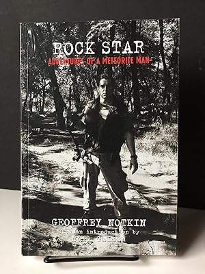 Image du vendeur pour Rock Star: Adentures of a Meteorite Man mis en vente par Bedlam Book Cafe