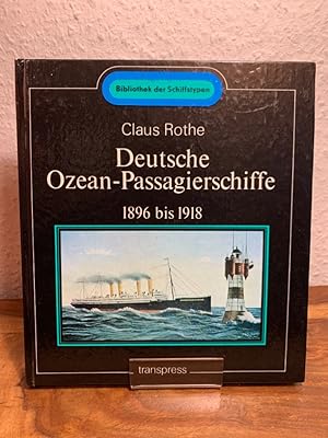 Bild des Verkufers fr Deutsche Ozean-Passagierschiffe 1896-1918. zum Verkauf von Antiquariat an der Nikolaikirche