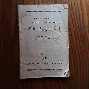 Imagen del vendedor de The Egg and I, A Comedy in Two Acts a la venta por Grandma Betty's Books