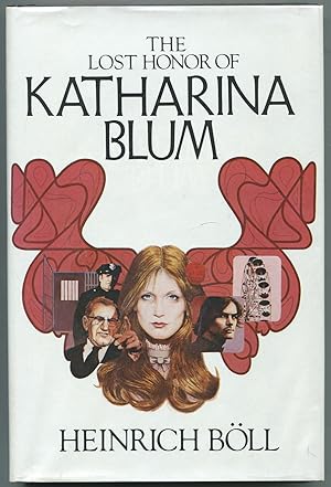 Bild des Verkufers fr The Lost Honor of Katharina Blum or: How Violence Develops and Where It Can Lead zum Verkauf von Between the Covers-Rare Books, Inc. ABAA