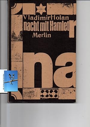 Bild des Verkufers fr Nacht mit Hamlet. bertragen von Reiner Kunze. Ausstattung: Ali Schindehtte und Arno Waldschmidt. zum Verkauf von Antiquariat Schrter -Uta-Janine Strmer